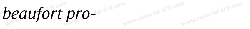 beaufort pro字体转换